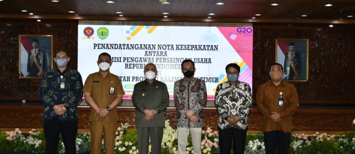 Penandatangan Nota Kesepakatan Antara Komisi Pengawas Persaingan Usaha Dan Pemerintah Provinsi Kalimantan Timur